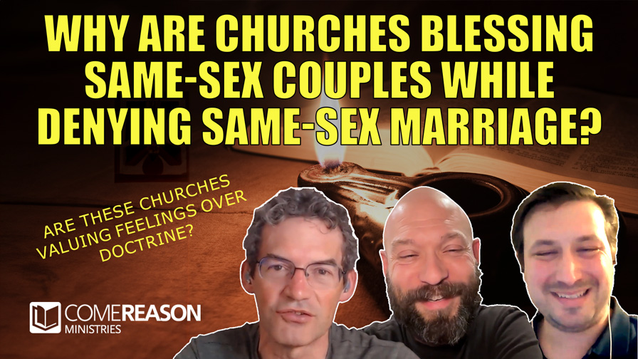 Why Are Churches Blessing Same-sex Couple?