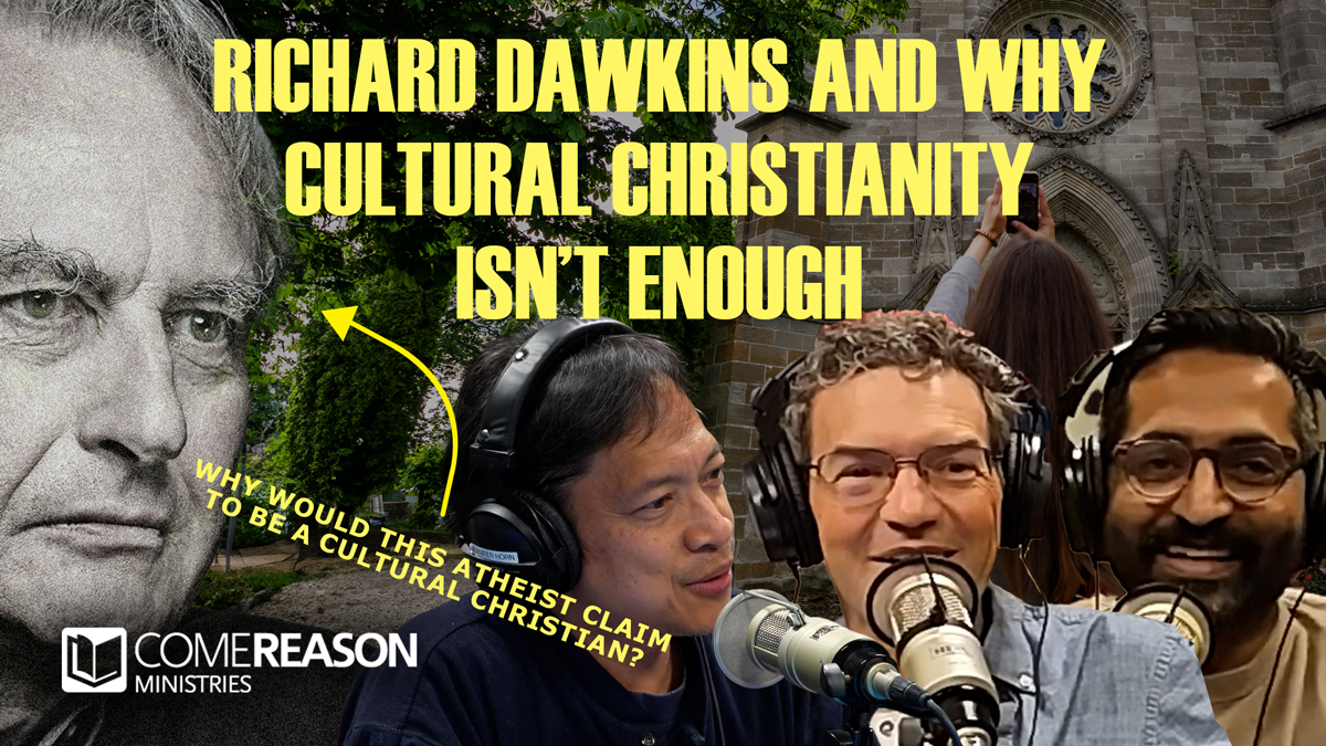 Richard Dawkins and Why Cultural Christianitry Isn't Enough